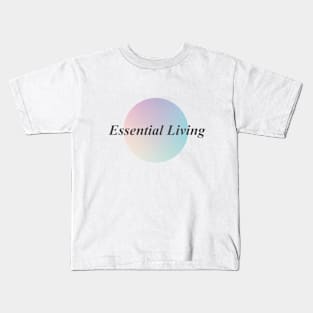 Essential Living Kids T-Shirt